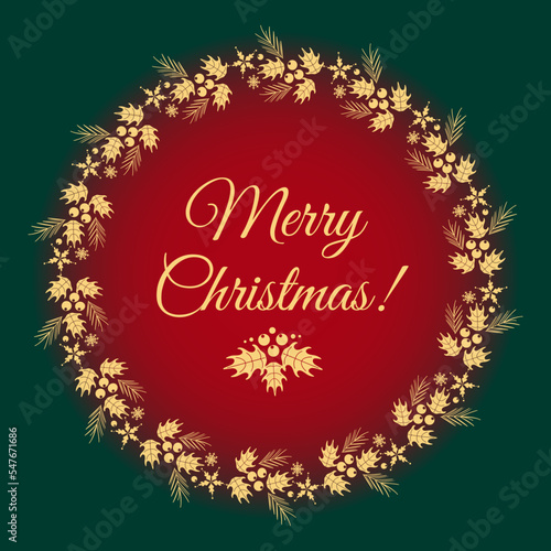 Merry Christmas. Round golden wreath of snowflakes, holly and spruce. In festive red and green colors. Vintage font. For posters, postcards, banners, design elements, printing on fabric.