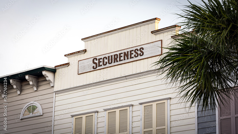 Street Sign to Secureness Street Sign to Secureness