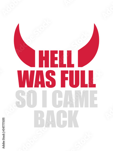 hell was full Zitat 