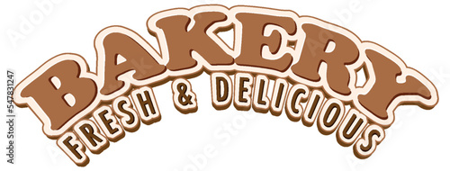 Bakery fresh and delicious text for banner or poster design