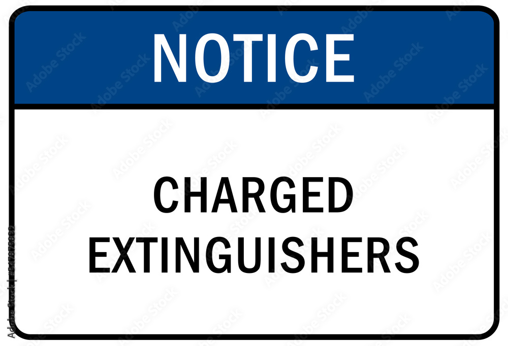 Fire emergency charged extinguisher sign and label Fire emergency charged extinguisher sign and label