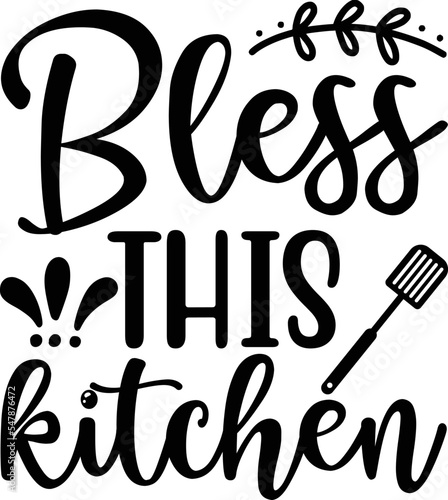 bless this kitchen svg design