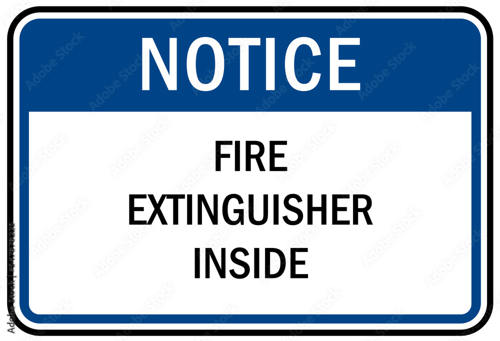 Fire extinguisher inside sign and label Fire extinguisher inside sign and label