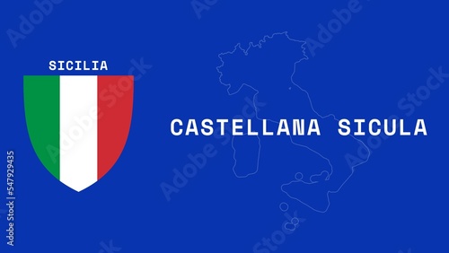 Castellana Sicula: Illustration mit dem Ortsnamen der italienischen Stadt Castellana Sicula in der Region Sicilia photo