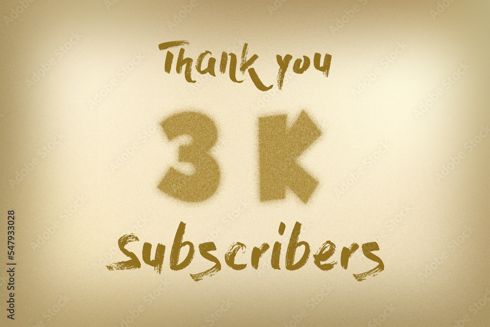 3 K subscribers celebration greeting banner with Dust Style Design 3 K subscribers celebration greeting banner with Dust Style Design