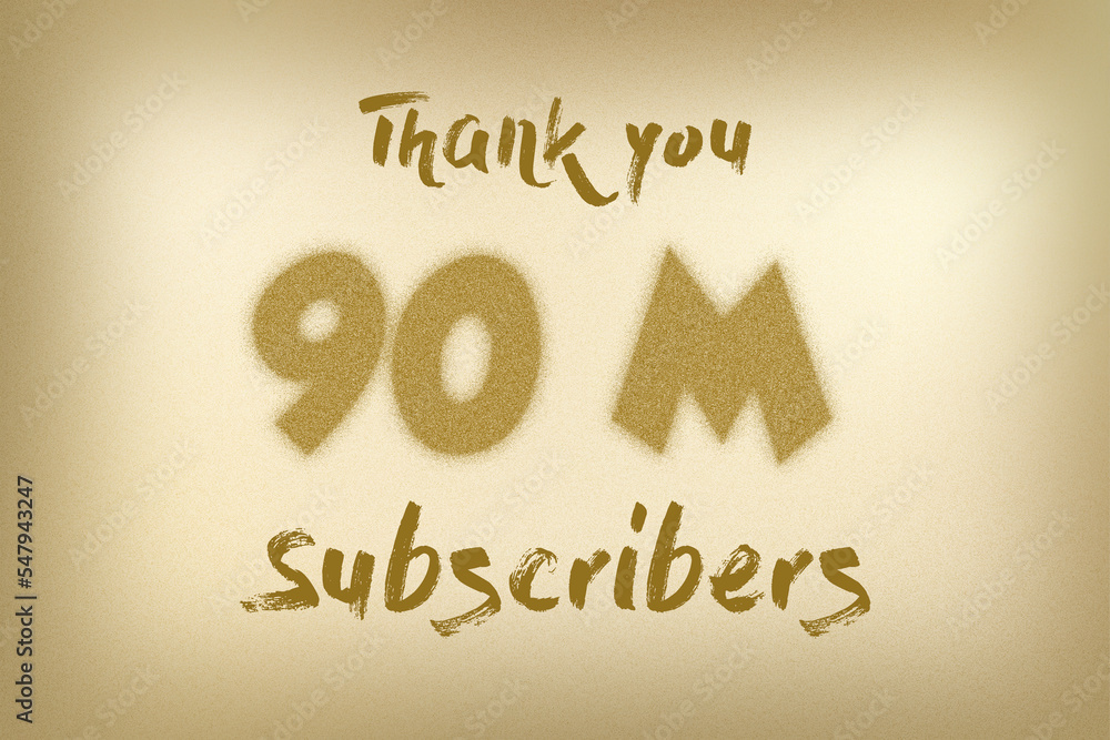 90 Million  subscribers celebration greeting banner with Dust Style Design