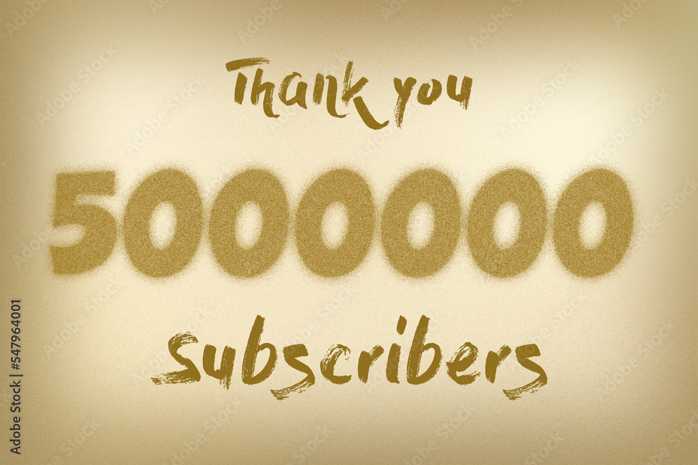 5000000 subscribers celebration greeting banner with Dust Style Design 5000000 subscribers celebration greeting banner with Dust Style Design