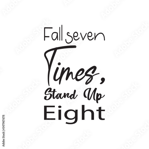 fall seven times,stand up eight black letters quote