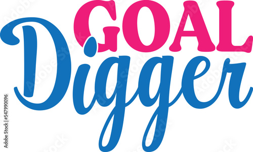 Goal digger