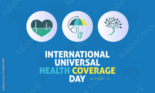Vector illustration design concept of International Universal Health Coverage Day observed on December 12