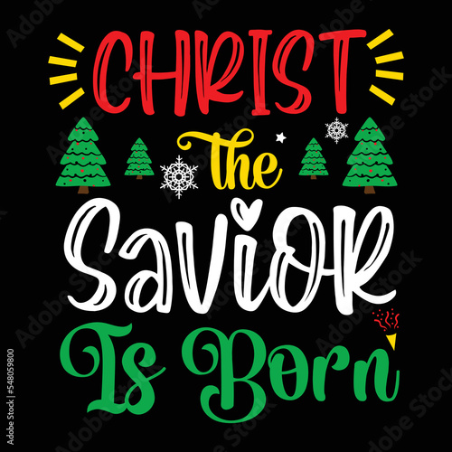 Christ The Savior Is Born Shrit Print Template