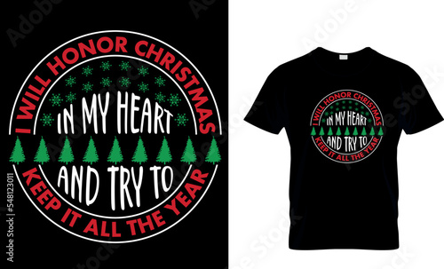 I waill honor christmas t-shirt design template