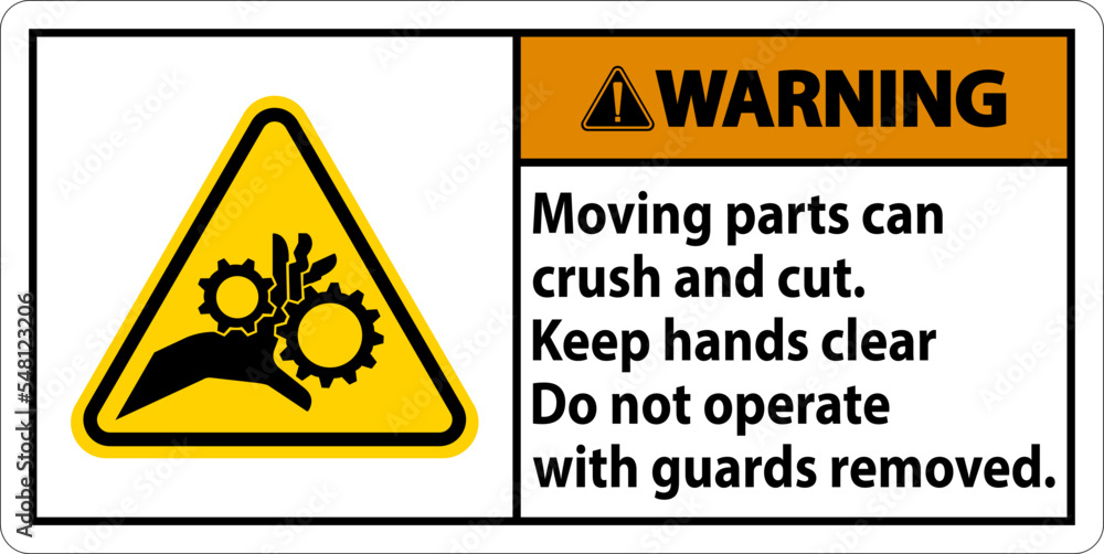 Warning Moving Parts Can Crush and Cut Label Sign Warning Moving Parts Can Crush and Cut Label Sign