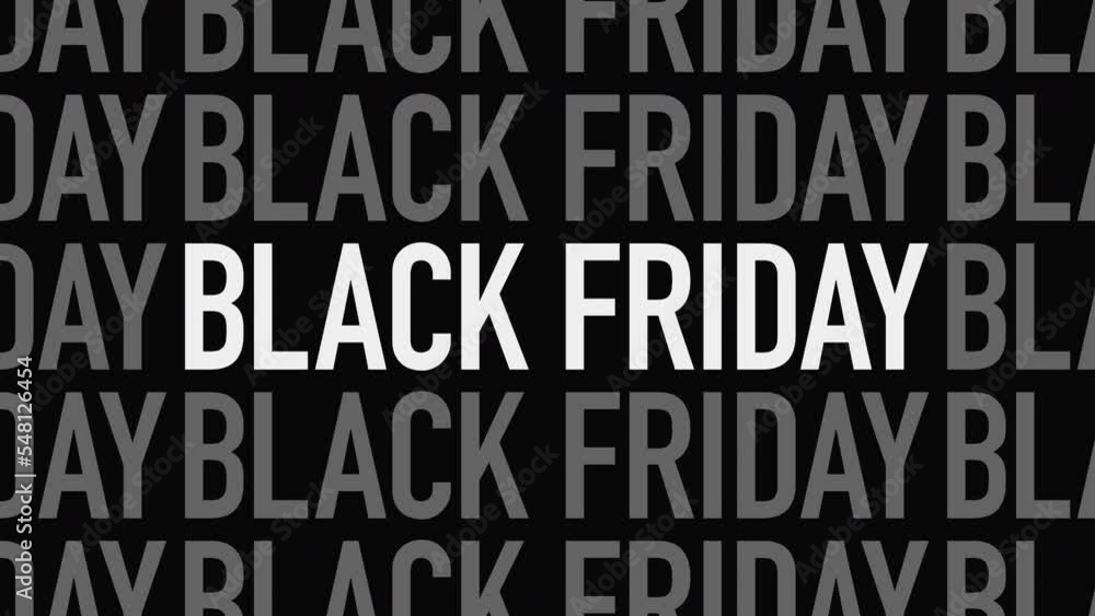 black friday graphic element. Sleek black friday banner design 4k animation. sales shopping social media background. Multiple texts zoon towards screen, black and white. black friday graphic element. Sleek black friday banner design 4k animation. sales shopping social media background. Multiple texts zoon towards screen, black and white.