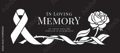 In loving memory of those who are forever in our hearts text and white ribbon roll around Single Rose Flower on black background vector design
