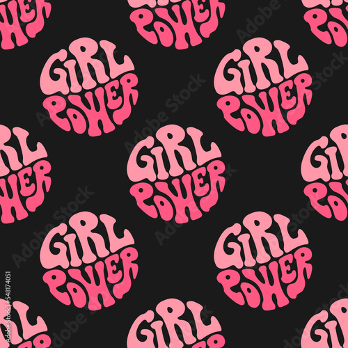 Seamless pattern with girl power groovy lettering in circle shape. Retro 70s feminist slogan for t-shirts, posters or cards.