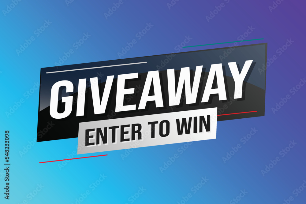 giveaway enter and win word vector illustration blue 3d style for social media landing page, template, ui, web, mobile app, poster, banner, flyer, background, gift card, coupon, label, wallpaper	
