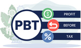 PBT - profit before tax. acronym business concept. vector illustration concept with keywords and icons. lettering illustration with icons for web banner, flyer, landing page, presentation