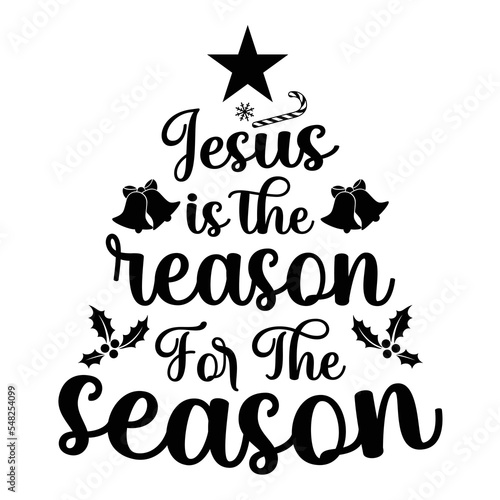Jesus is the reason for the season