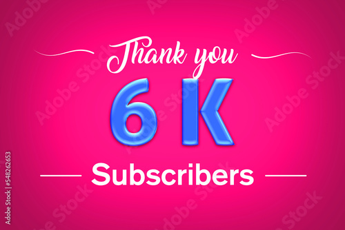 6 K subscribers celebration greeting banner with Blue glosse Design