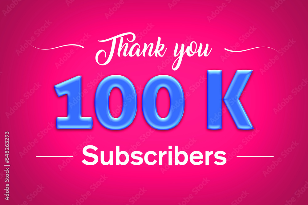 100 K subscribers celebration greeting banner with Blue glosse Design