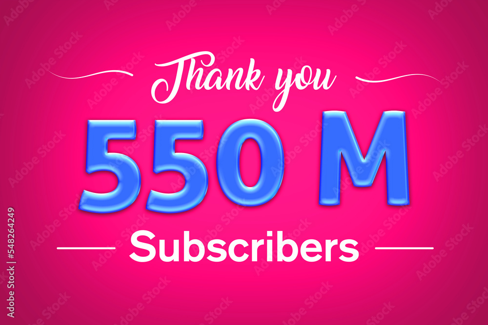 550 Million subscribers celebration greeting banner with Blue glosse Design 550 Million subscribers celebration greeting banner with Blue glosse Design