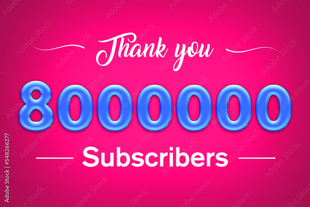 8000000 subscribers celebration greeting banner with Blue glosse Design