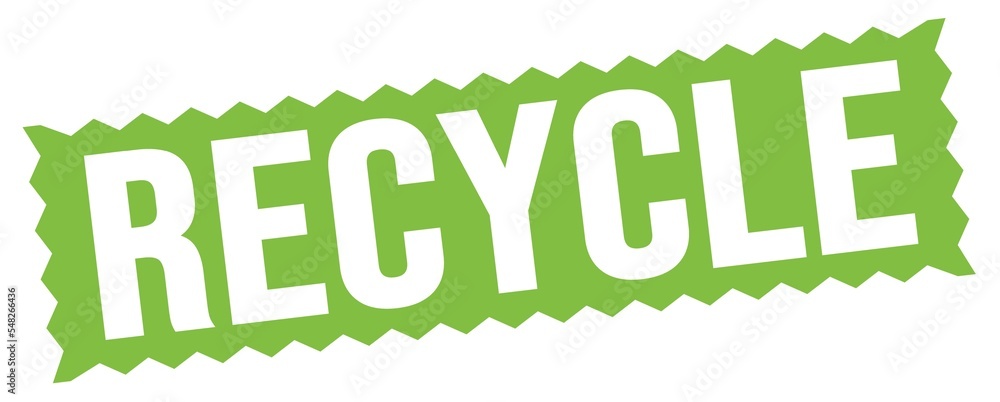 Fototapeta premium RECYCLE text written on green stamp sign.