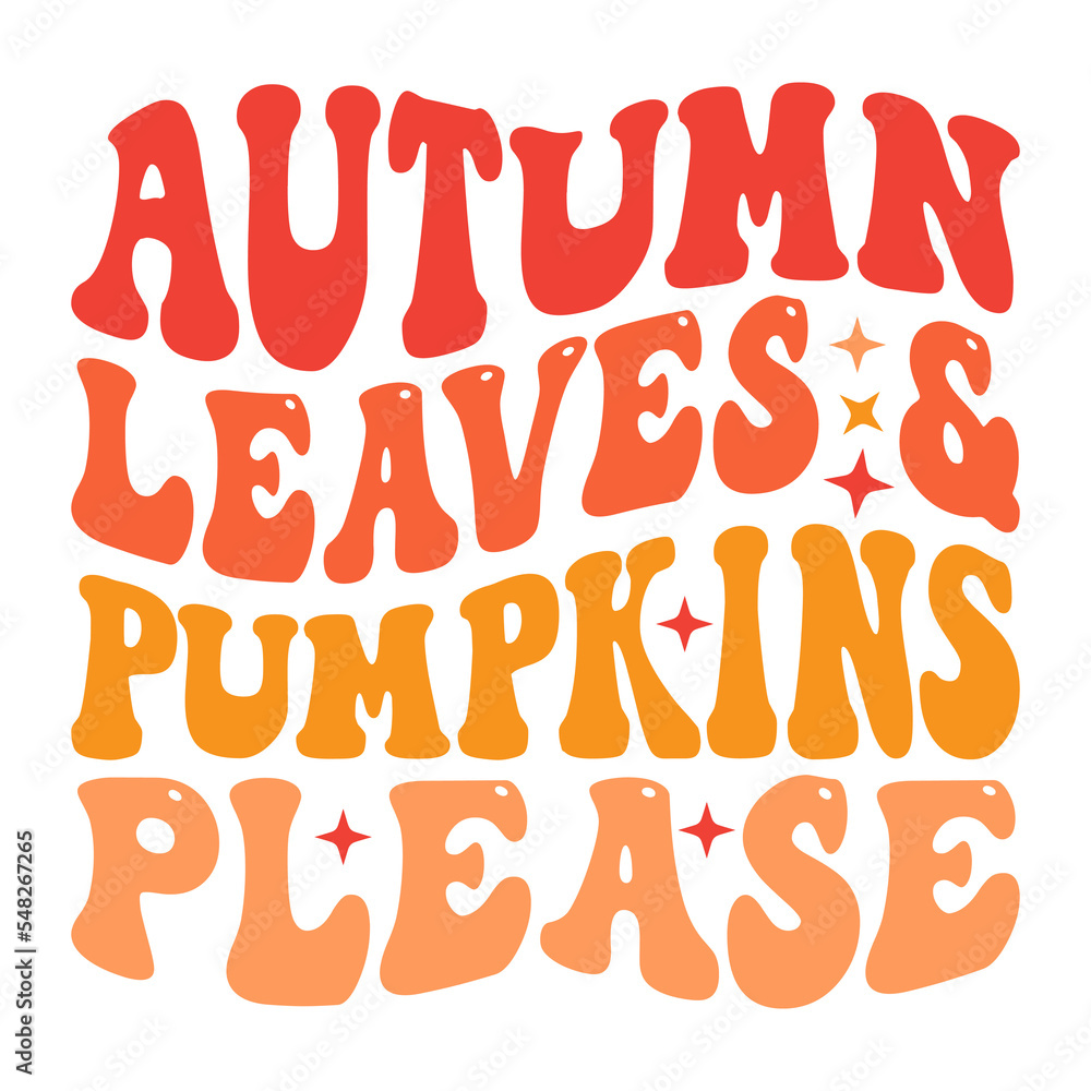 Autumn Leaves & Pumpkins Please Autumn Leaves & Pumpkins Please