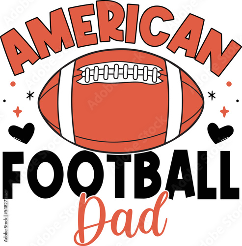 American football dad svg design, American, Football, SVG, Bundle, American Football, SVG Bundle, American Football SVG,