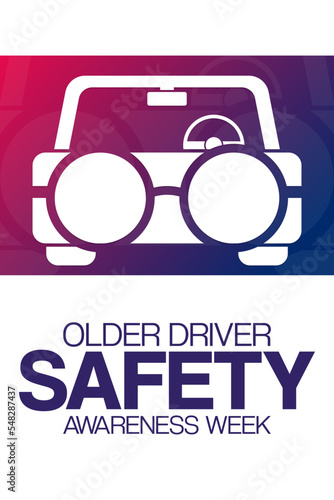 Older Driver Safety Awareness Week. Vector illustration. Holiday poster.