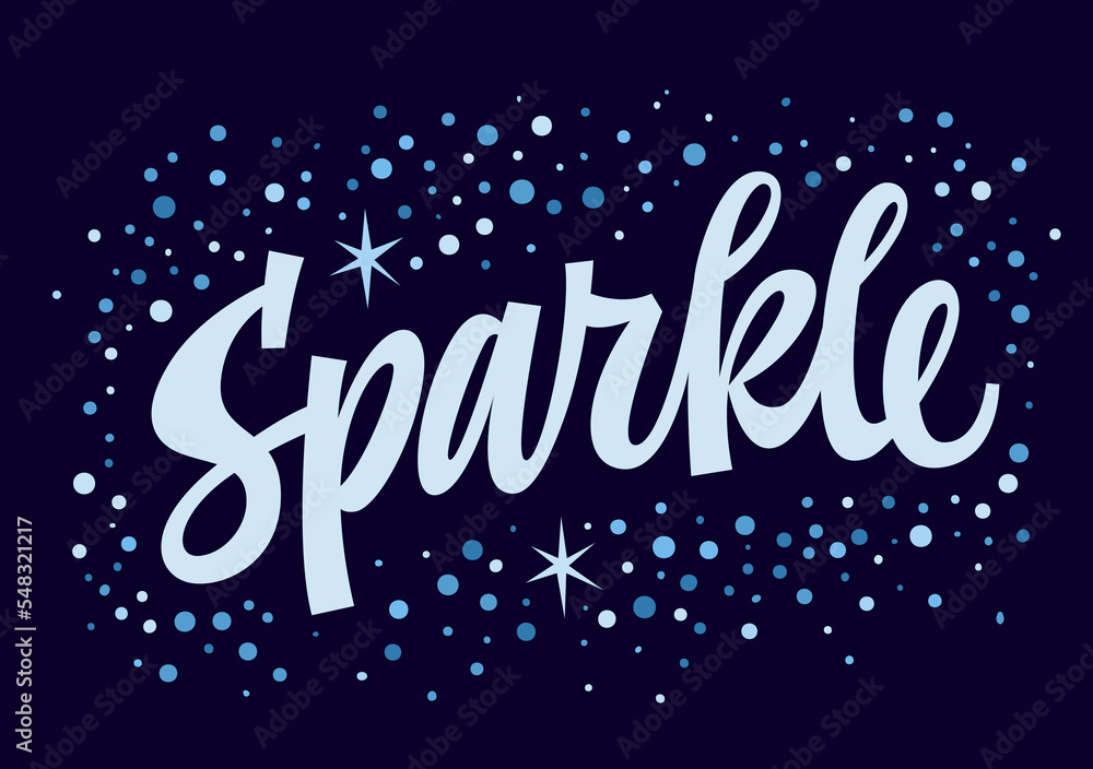 Cute hand drawn script lettering word design element, Sparkle. Isolated vector typography illustration. Motivational and inspirational calligraphy style slogan.