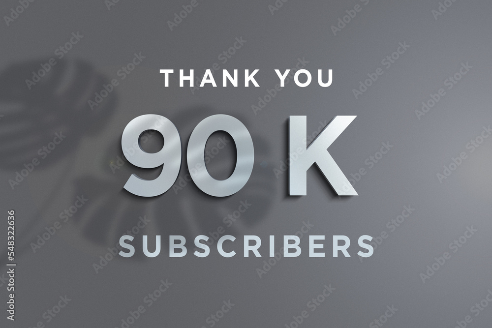 Obraz premium 90 K subscribers celebration greeting banner with Steel Design