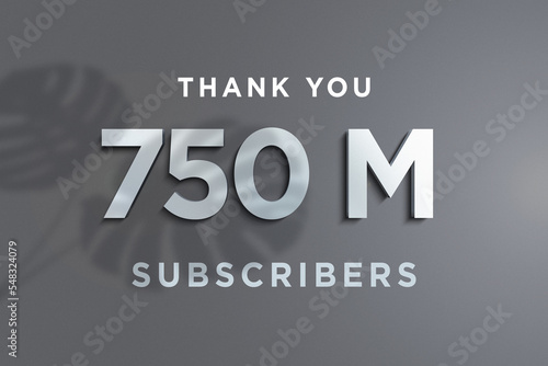 750 Million  subscribers celebration greeting banner with Steel Design