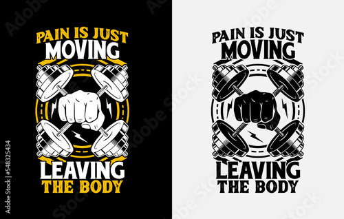Gym T-shirt design, Gym motivational quote, Workout inspirational t shirt design, Fitness t shirt design