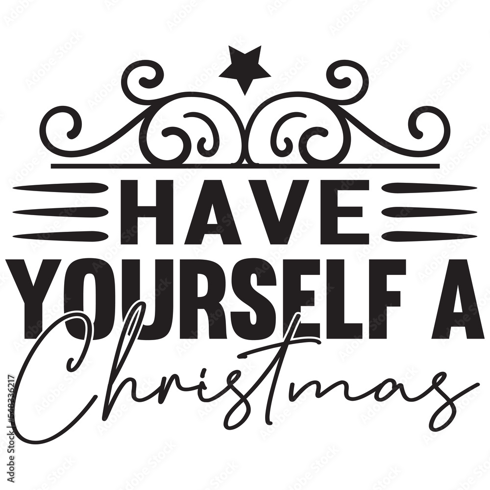 Obraz premium Have Yourself a Christmas