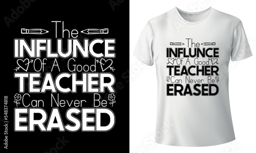Teacher t-shirt design, Teacher t-shirt template
