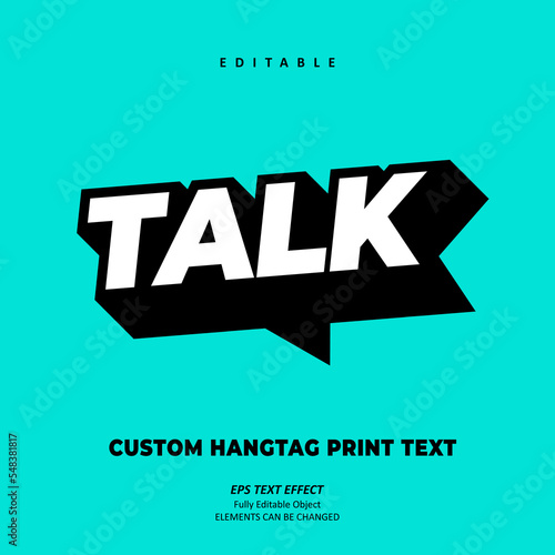 Editable Text Effect Vector of Talk Shape Bold Logo Typography Template for Brand Name, Bussiness, Printing photo