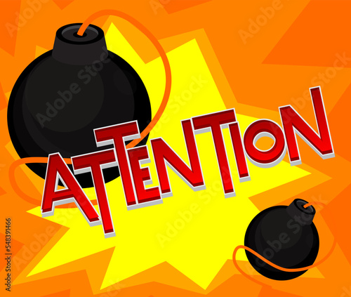 Attention text with black Bomb. Cartoon Vector Illutration.