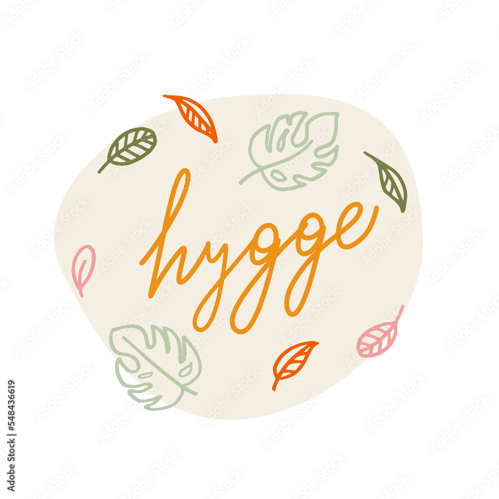 Hand-drawn autumn hygge mood lettering phrase. Cozy cute motivational sign. Hand-drawn autumn hygge mood lettering phrase. Cozy cute motivational sign.