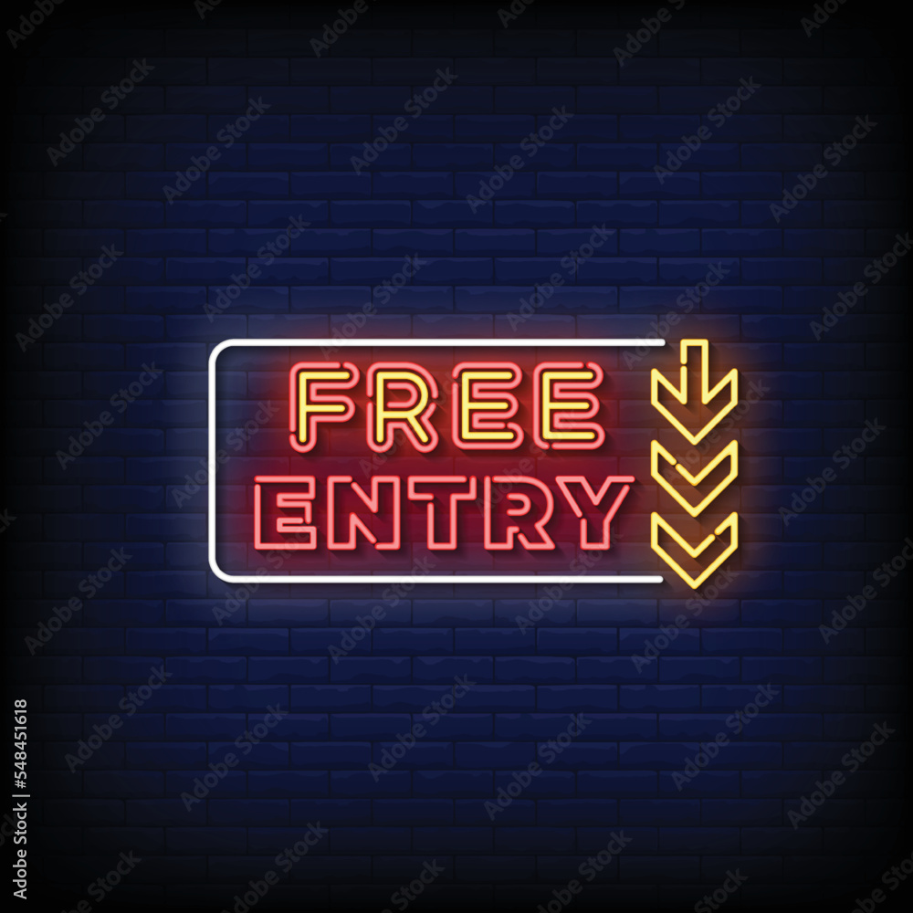 Neon Sign free entry with brick wall background vector