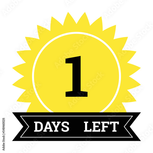 Countdown of days. Number 1 of days left to go. Promotional banner. Price offer promo deal timer, one day only. Stylized counter in black and yellow colors