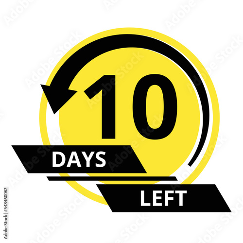 Countdown of days. Number 10 of days left to go. Promotional banner. Price offer promo deal timer, ten day only. Stylized counter in black and yellow colors