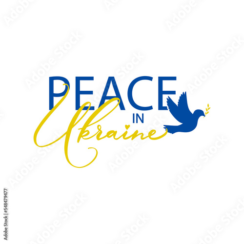 Peace in Uktaine. Stop war in Ukraine. Stop russion agression