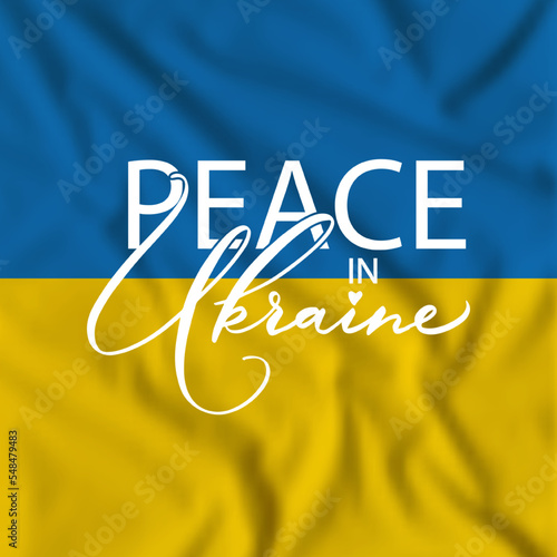 Peace in Uktaine. Stop war in Ukraine. Stop russion agression