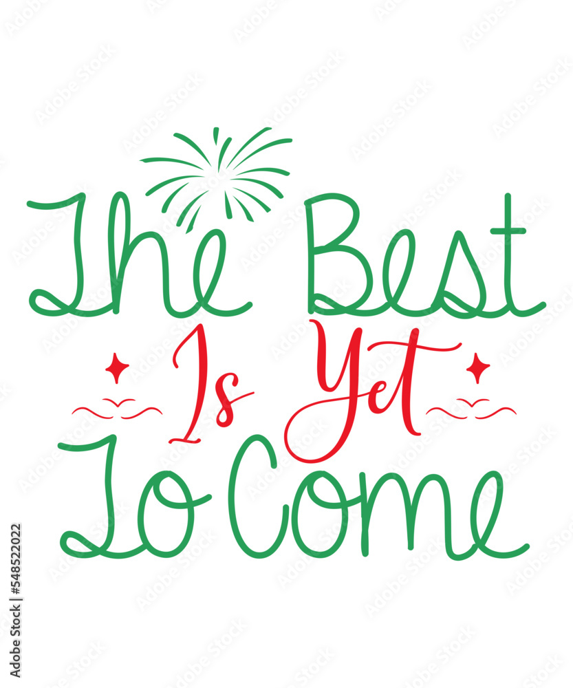 Obraz premium Happy New Year 2023, Happy New Year svg, 2023, New Year's Eve Quote, New Year 20 Saying svg, Cricut Files, Hello 2023, New Year's Eve Quote, T Shirt Cut Cricut Files