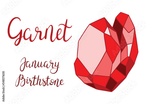 January birthstone Garnet. Vector illustration of red crystal with hand lettering. Healing crystal, zodiac stone