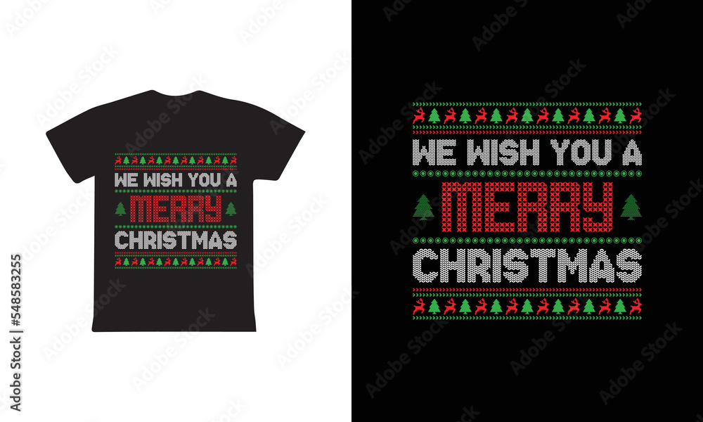 Christmas t shirt design. We Wish You A Merry Christmas. t shirt design Christmas t shirt design. We Wish You A Merry Christmas. t shirt design