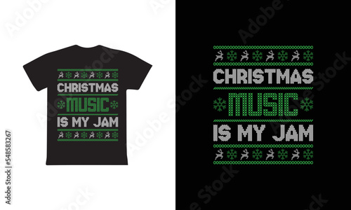 Christmas t shirt design. Christmas Music Is My Jam. t shirt design