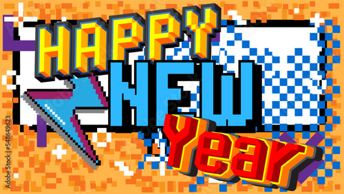 Happy New Year. Pixelated word with geometric graphic background. Vector cartoon illustration.